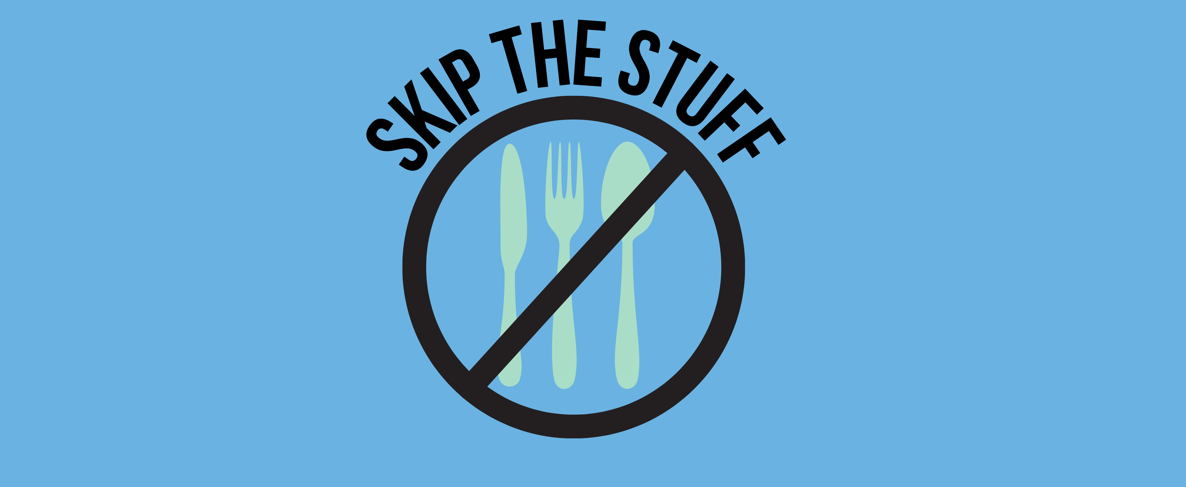 Skip the Stuff, Maine!